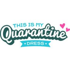 quarantine dress