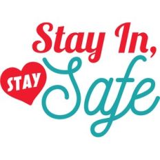 stay in stay safe
