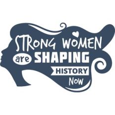 strong woman are shaping history now