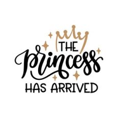 the princess has arrived