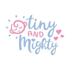 tiny and mighty