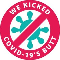 we kicked covid-19's butt