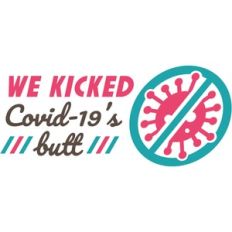 we kicked covid-19's butt