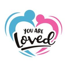 you are loved