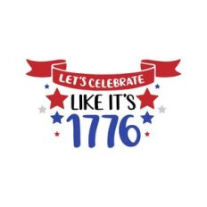 let's celebrate like it's 1776