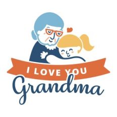 love you grandma