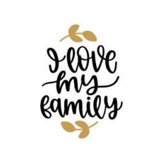 i love my family