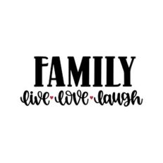 family live love laugh