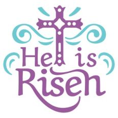 he is risen