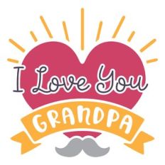 i love you grandpa