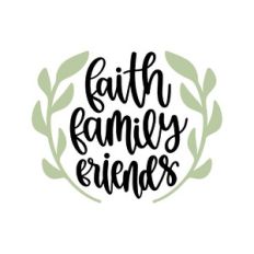 faith family friends s