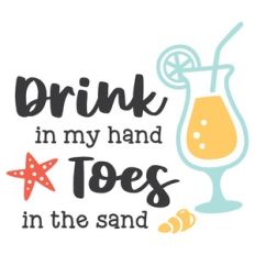 drink in hand toes in sand