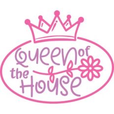 queen of the house