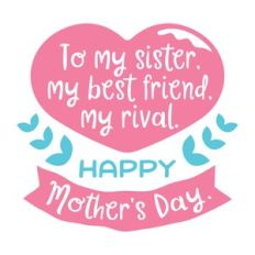 to my sister