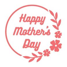happy mother's day