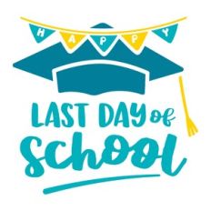 happy last day of school