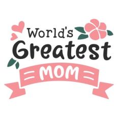 world's greatest mom
