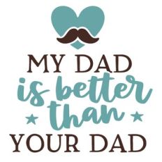 my dad is better