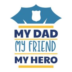 my dad my friend my hero
