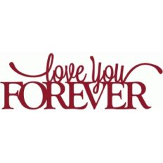 love you forever