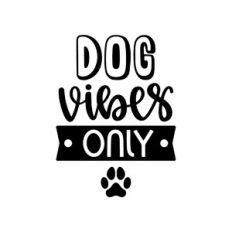 dog vibes only
