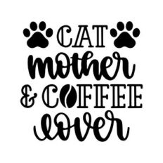 cat mother and coffee lover