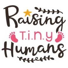raising tiny humans