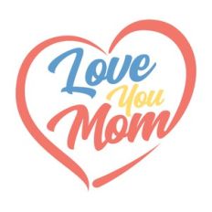 love you mom