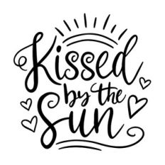 kissed by the sun