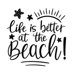 life is better at the beach