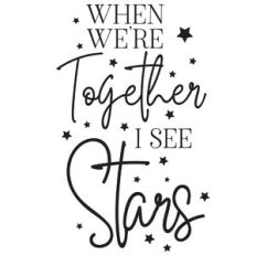 when we're together I see stars