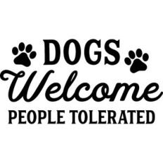 dogs welcome people tolerated
