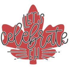 lets celebrate eh