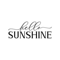 hello sunshine