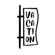 vacation sign