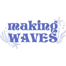 making waves