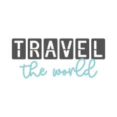 travel the world