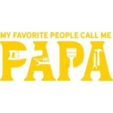 my favorite people call me papa