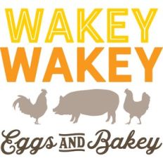 wakey wakey eggs and bakey
