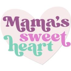 mama's sweetheart