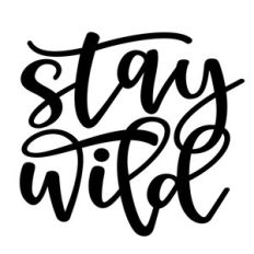 stay wild