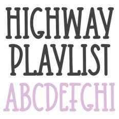 dtc highway playlist serif font