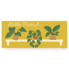 hello friend plant slimline card