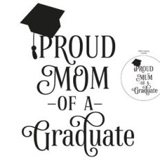 proud mom of a graduate