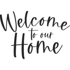 welcome to our home