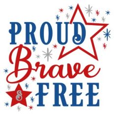 proud brave and free