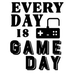 every day is game day