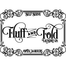 fluff and fold laundry room sign