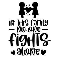 in this family no one fights alone