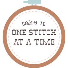 take it one stitch at a time